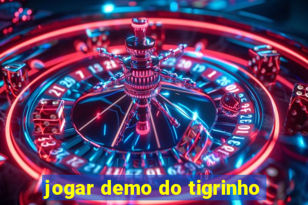 jogar demo do tigrinho